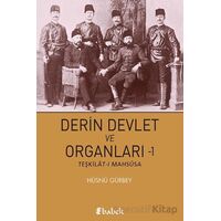 Derin Devlet ve Organları-1 - Hüsnü Gürbey - Babek Yayınları