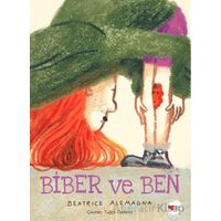 Biber ve Ben - Beatrice Alemagna - Can Çocuk Yayınları