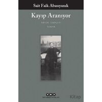 Kayıp Aranıyor - Bütün Yapıtları - Sait Faik Abasıyanık - Yapı Kredi Yayınları