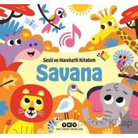 Sesli ve Hareketli Kitabım - Savana - Chantal Janisson - Yapı Kredi Yayınları