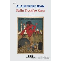Stalin Troçki’ye Karşı - Alain Frerejean - Yapı Kredi Yayınları