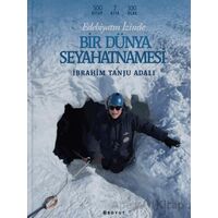 Bir Dünya Seyahatnamesi - İbrahim Tanju Adalı - Boyut Yayın Grubu