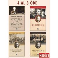 Atatürk ile Yüz Yüze - Kurtuluş - İmparatorluğun Batış Yılları (Ateş ve Güneş Hediye)