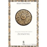 Alimlerin Gözdesi Bir Tarikat Zeyniyye - Reşat Öngören - İnsan Yayınları