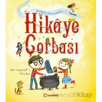 Hikâye Çorbası - Abie Longstaff - Uçanbalık Yayıncılık