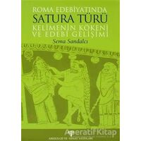 Roma Edebiyatında Satura Türü Kelimenin Kökeni ve Edebi Gelişimi