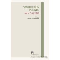 Doğruluğun Peşinde - W. V. O. Quine - Dergah Yayınları