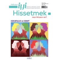 Psikonet İyi Hissetmek Sayı: 26 - Neye İhtiyacın Var? Kıskançlık ve Haset - Psikonet Dergi