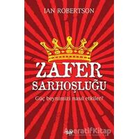 Zafer Sarhoşluğu - Ian Robertson - Say Yayınları