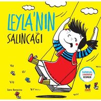 Leylanın Salıncağı - Sara Benecino - Net Çocuk Yayınları