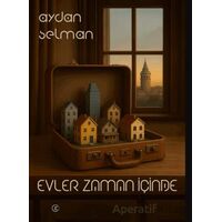 Evler Zaman İçinde - Aydan Selman - Kafe Kültür Yayıncılık