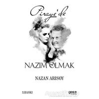 Pirayede Nazım Olmak - Nazan Arısoy - Gece Kitaplığı