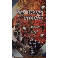 İnsan ve Vicdan - Erdal Güzel - Zafer Ofset