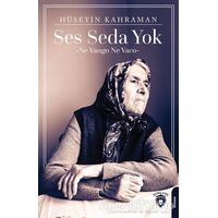 Ses Seda Yok - Hüseyin Kahraman - Dorlion Yayınları