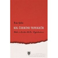 Sol Üzerine Tefekkür - Rıza Aydın - Dorlion Yayınları