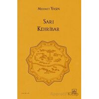 Sarı Kehribar - Mehmet Yaşın - İthaki Yayınları