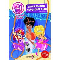 Bayan Bonbon Ve Üç Süper Ajan - Cat Le Blanc - Yakamoz Yayınevi