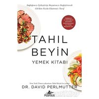 Tahıl Beyin - Yemek Kitabı - David Perlmutter - Pegasus Yayınları
