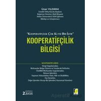 1163 Sayılı Kooperatifler Kanunu Işığında, Kooperatifçilik Bilgisi - Üner Yıldırım - Adalet Yayınevi