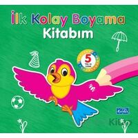 İlk Kolay Boyama Kitabım 5 Yaş Üzeri - Kolektif - Parıltı Yayınları