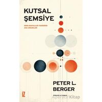 Kutsal Şemsiye - Peter L. Berger - İz Yayıncılık