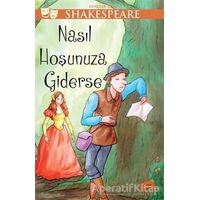 Gençler için Shakespeare - Nasıl Hoşunuza Giderse - William Shakespeare - Martı Genç Yayınları