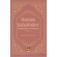 Hanım Sahabiler (Yıldızların İzinden) - Abdurrahman Gülmez - Buhara Yayınları