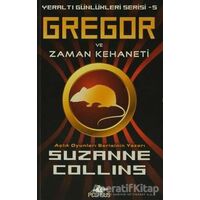 Gregor ve Zaman Kehaneti - Suzanne Collins - Pegasus Yayınları
