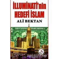 İlluminatinin Hedefi İslam - Ali Bektan - Bilge Karınca Yayınları