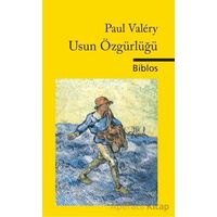 Usun Özgürlüğü - Paul Valery - Biblos Kitabevi