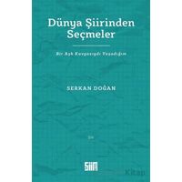 Dünya Şiirinden Seçmeler - Serkan Doğan - Şiirden Yayıncılık