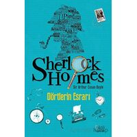Sherlock Holmes: Dörtlerin Esrarı - Arthur Conan Doyle - Bilgili Yayınları