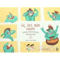 Üç, İki, Bir Ham! - Sum-joo Park - Düşün Yayınları
