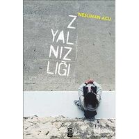 Z Yalnızlığı - Neslihan Acu - On8 Kitap