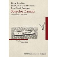 Sosyoloji Zanaatı - Pierre Bourdieu - Heretik Yayıncılık