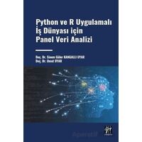 Python Ve R Uygulamalı İş Dünyası İçin Pane Veri Analizi - Sinem Güler Kangallı Uyar - Gazi Kitabevi