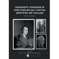 Marguerıte Yourcenar’ın Doğu Öyküleri Adlı Yapıtına Arketipsel Bir Yaklaşım