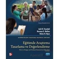 Eğitimde Araştırma Tasarlama ve Değerlendirme - Jack R. Fraenkel - Nobel Akademik Yayıncılık