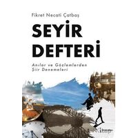 Seyir Defteri - Fikret Necati Catbaş - İkinci Adam Yayınları
