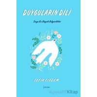 Duyguların Dili - Şefik Çiğdem - İkinci Adam Yayınları