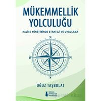 Mükemmellik Yolculuğu - Oğuz Taşbolat - Sokak Kitapları Yayınları