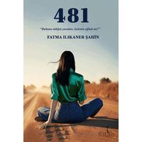 481 - Fatma Ilıkaner Şahin - İkinci Adam Yayınları