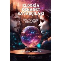 Eldoria Kehanet Savaşçıları - Engin Yavuz - İkinci Adam Yayınları