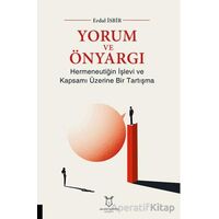 Yorum ve Önyargı - Erdal İsbir - Akademisyen Kitabevi