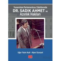 Yunanistan Parlamentosu Zabıtlarında Dr. Sadık Ahmet ve Azınlık Hakları