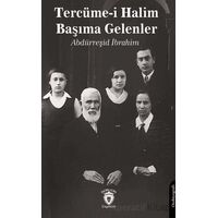 Tercüme-i Halim - Başıma Gelenler - Abdürreşid İbrahim - Dorlion Yayınları