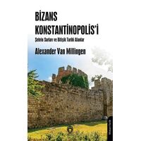 Bizans Konstantinopolis’i Şehrin Surları ve Bitişik Tarihi Alanlar