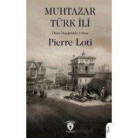 Muhtazar Türk İli - Pierre Loti - Dorlion Yayınları