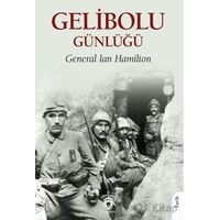 Gelibolu Günlüğü - General Ian Hamilton - Dorlion Yayınları