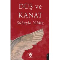 Düş ve Kanat - Süheyla Yıldız - Dorlion Yayınları
